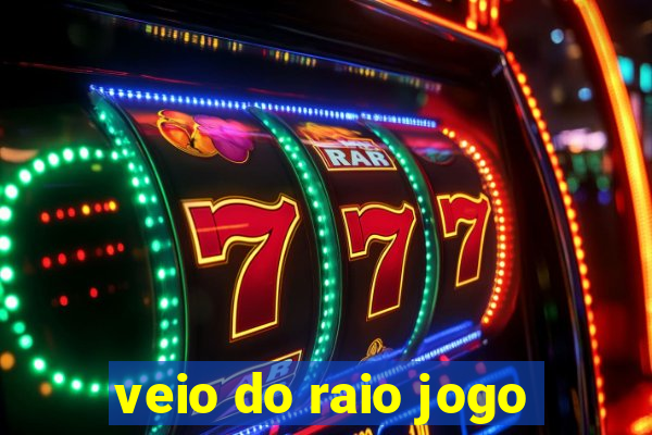 veio do raio jogo